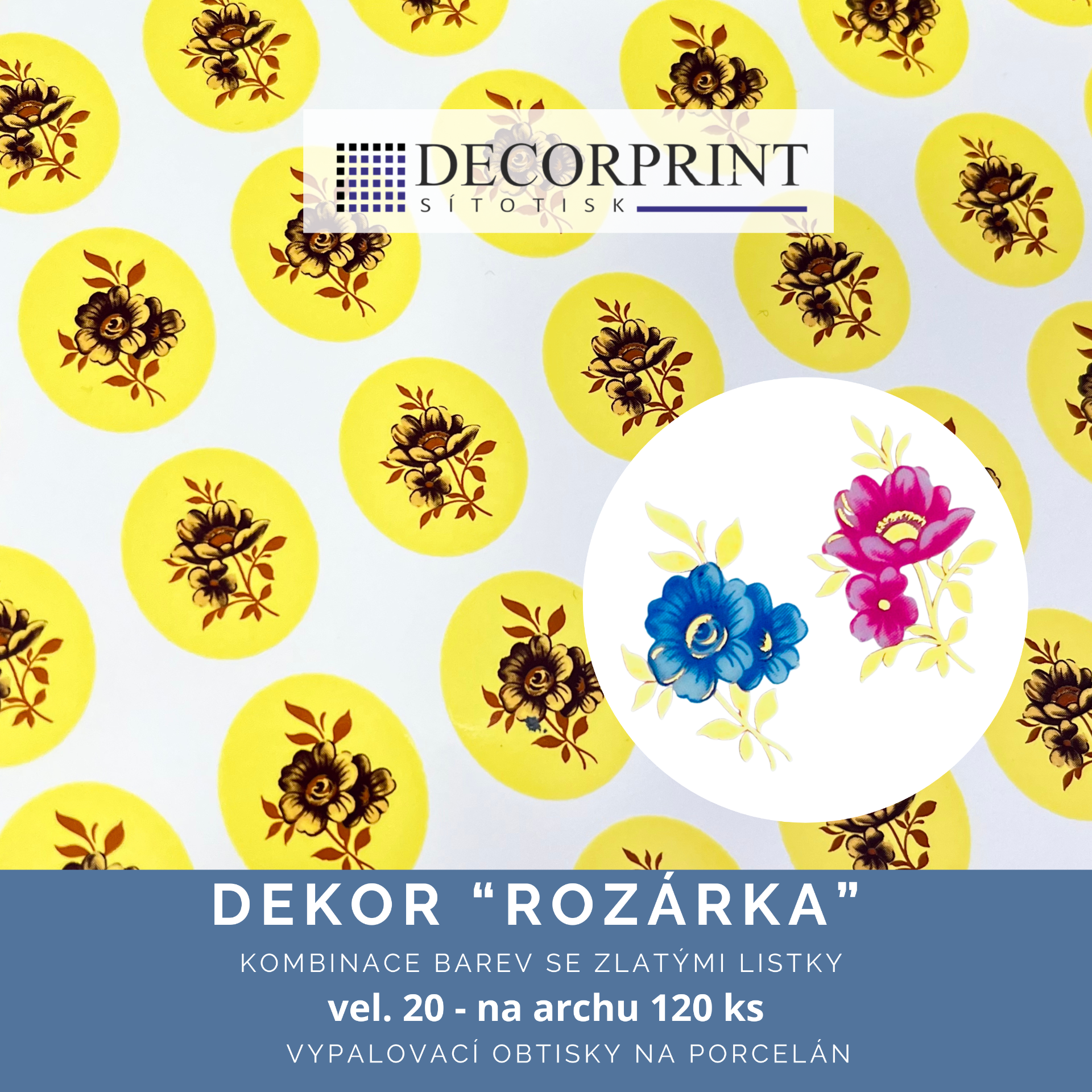 Vypalovací obtisky na porcelán - Dekor "ROZÁRKA"