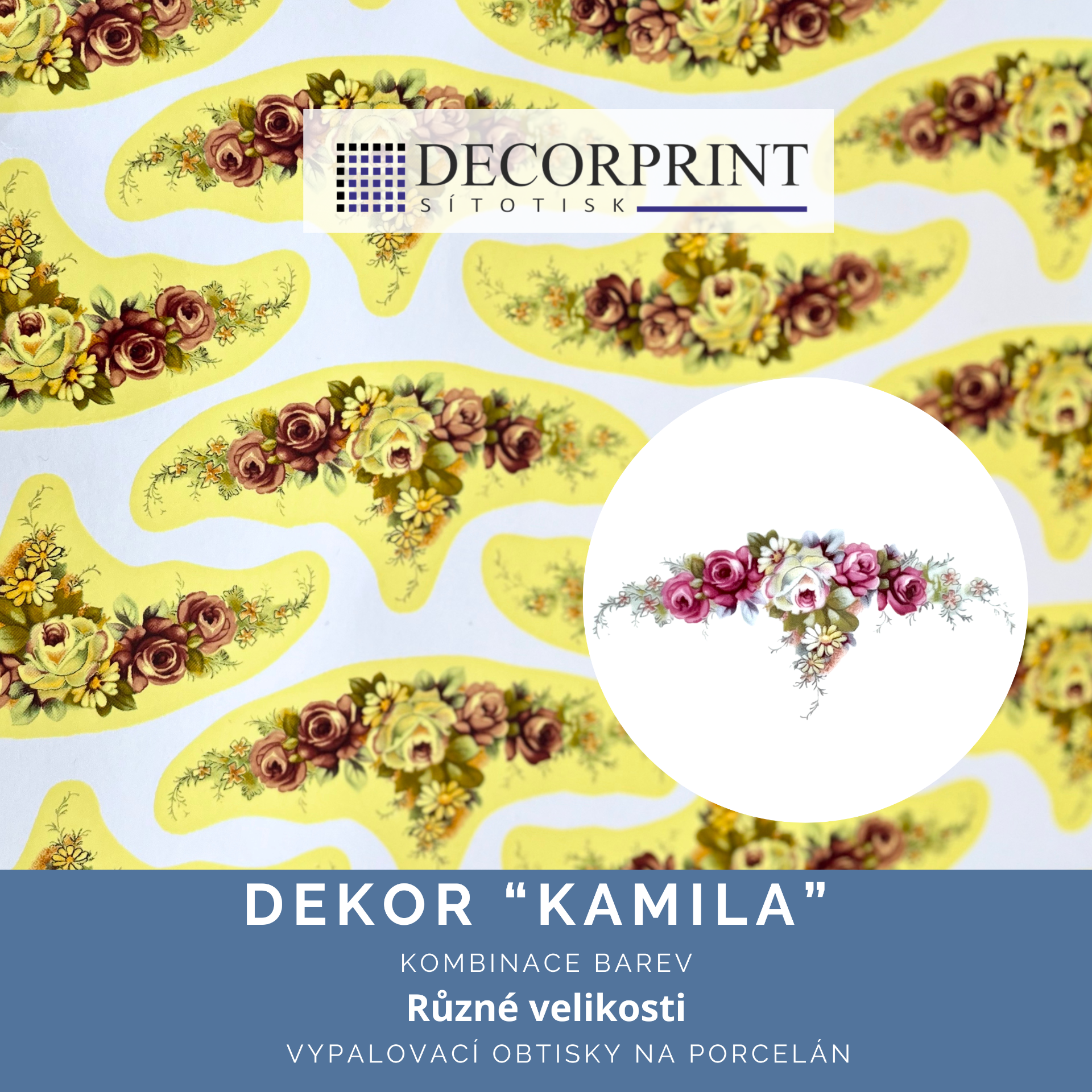 Vypalovací obtisky na porcelán - Dekor "KAMILA"