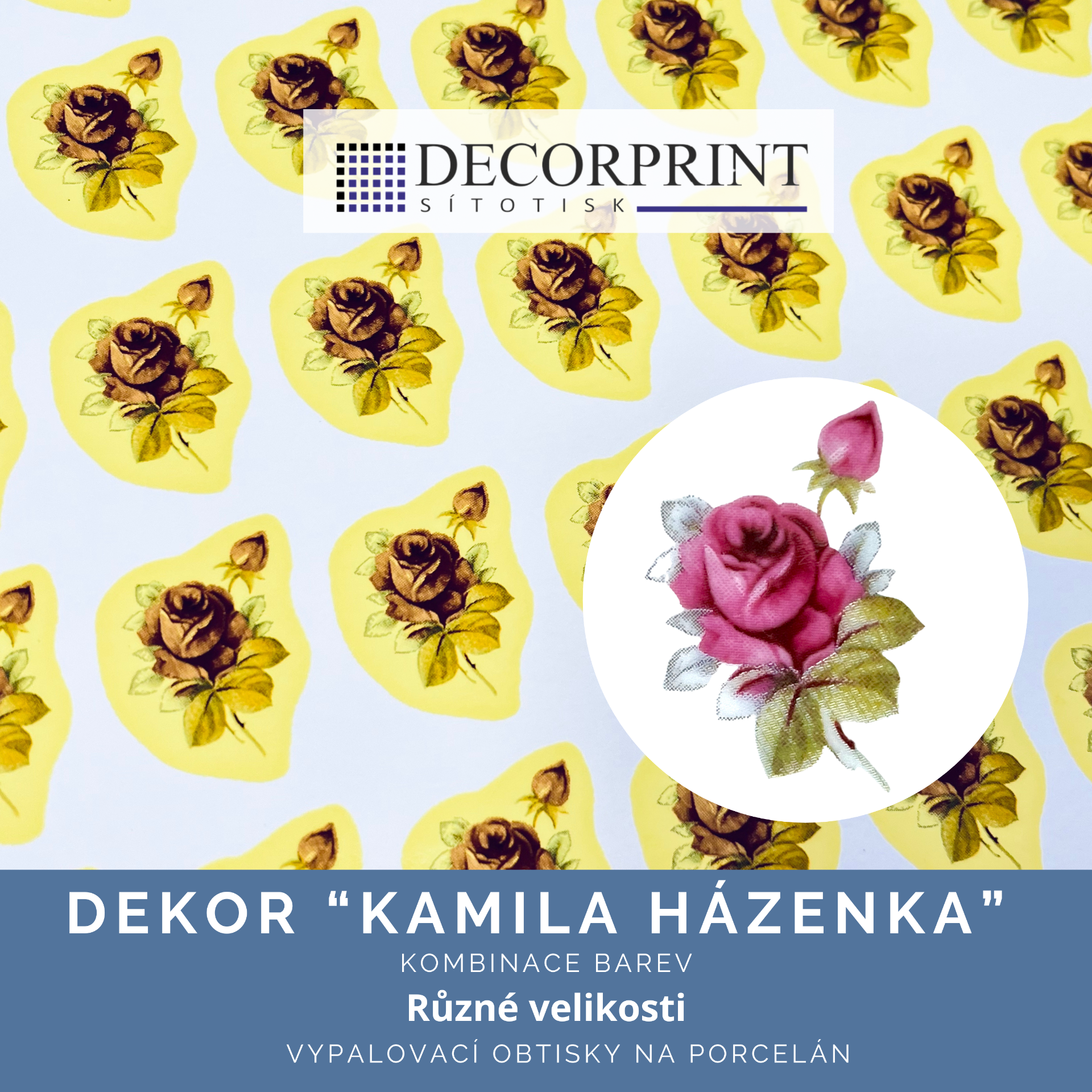 Vypalovací obtisky na porcelán - Dekor "KAMILA HÁZENKA"